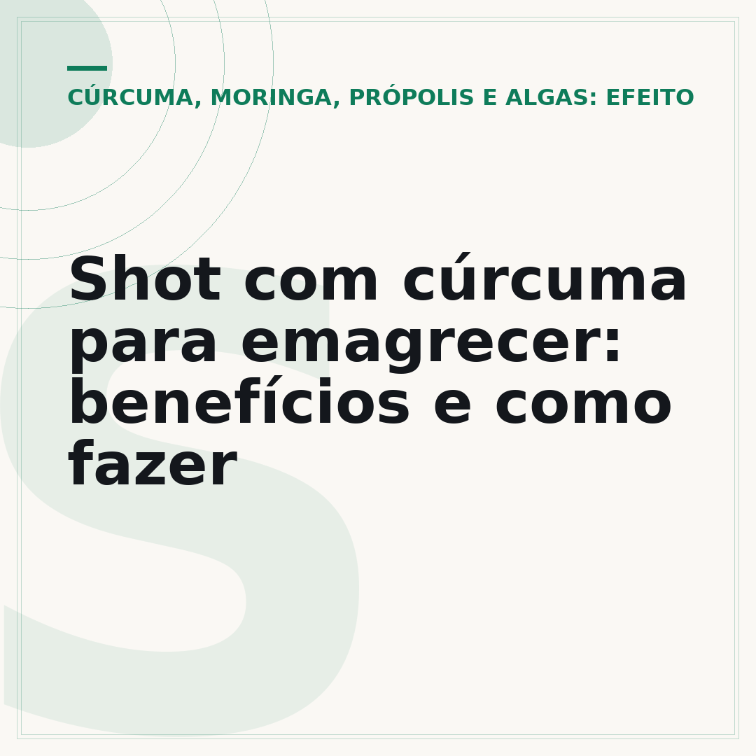 Shot com cúrcuma para emagrecer: benefícios e como fazer