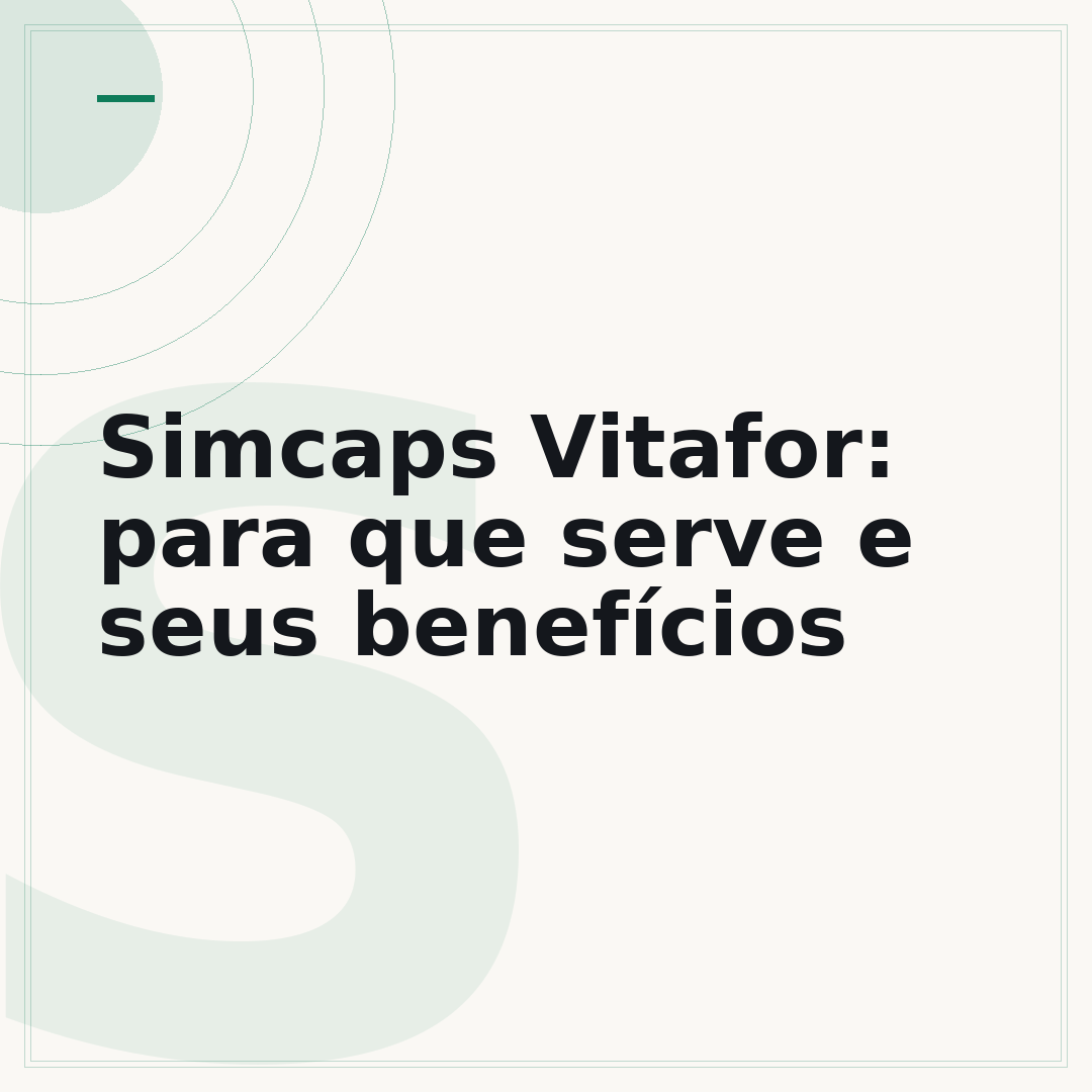 Simcaps Vitafor: para que serve e seus benefícios