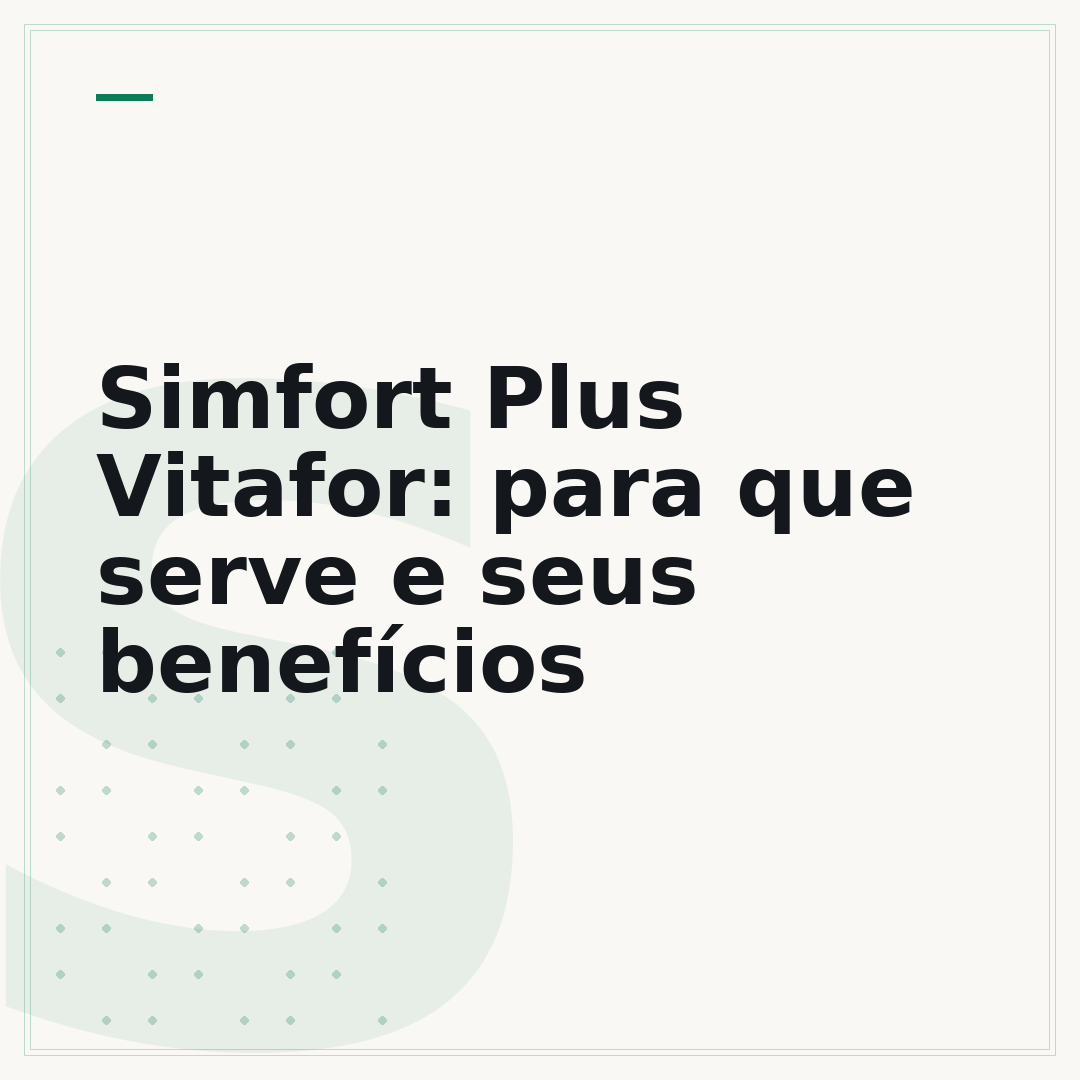 Simfort Plus Vitafor: para que serve e seus benefícios