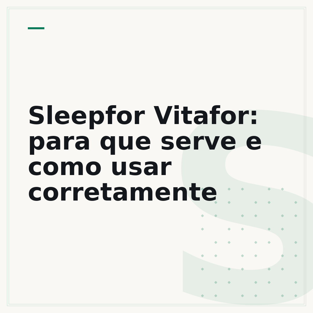 Sleepfor Vitafor: para que serve e como usar corretamente
