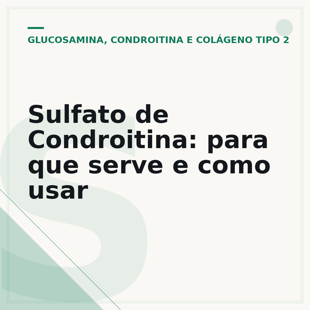 Sulfato de Condroitina: para que serve e como usar