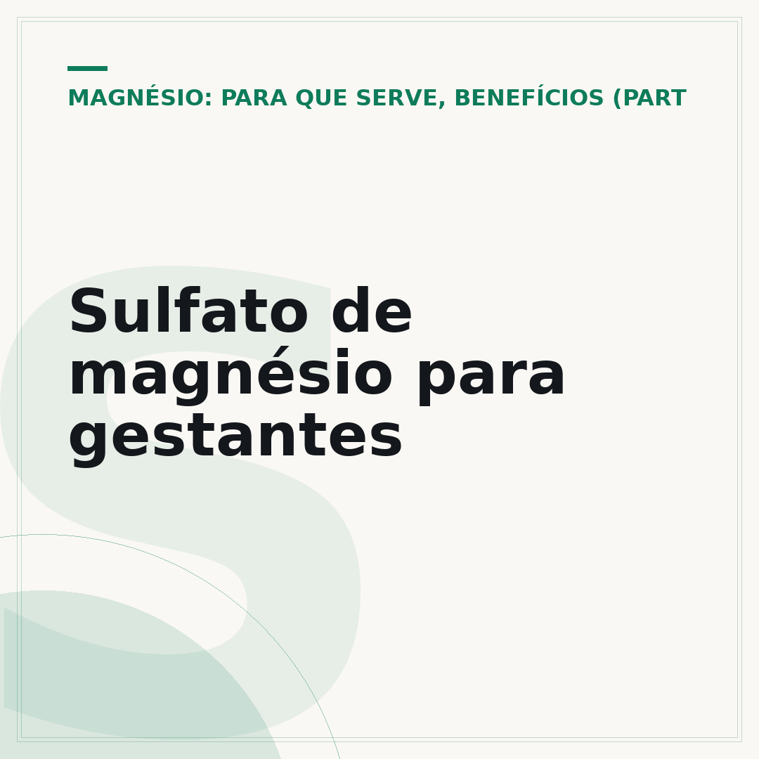 Sulfato de magnésio para gestantes