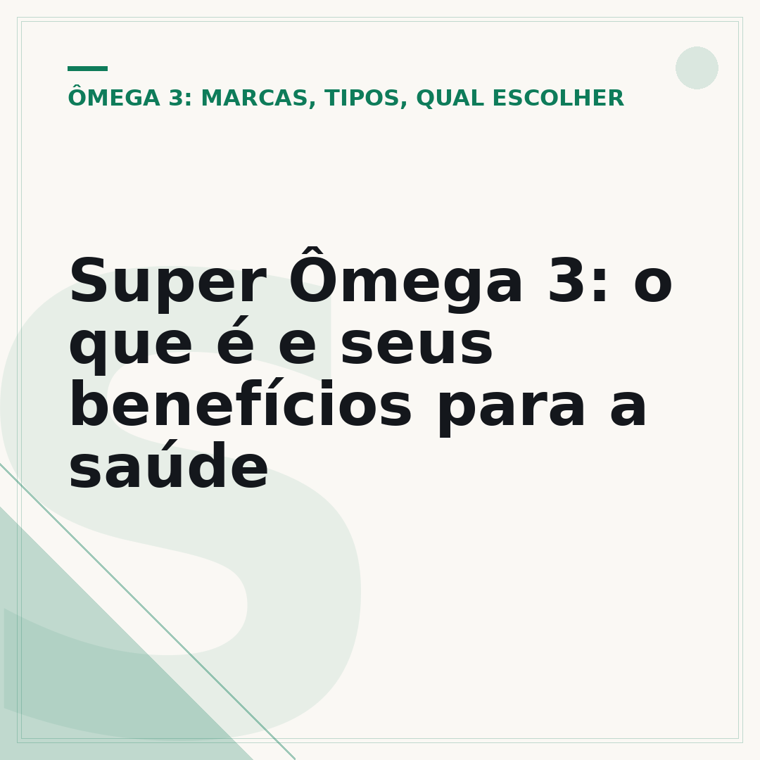 Super Ômega 3: o que é e seus benefícios para a saúde