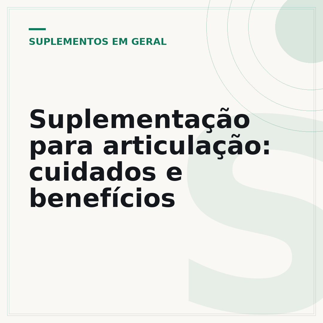 Suplementação para articulação: cuidados e benefícios