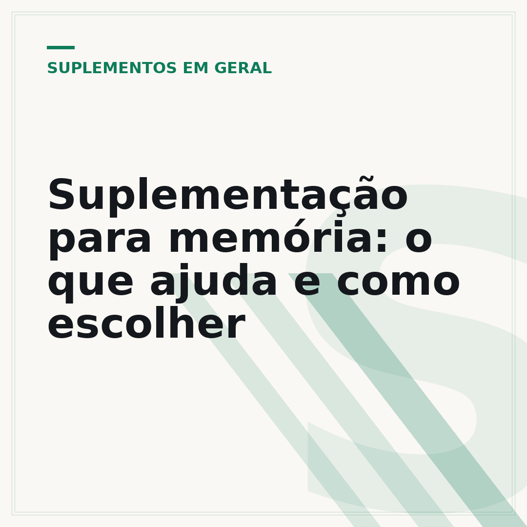 Suplementação para memória: o que ajuda e como escolher