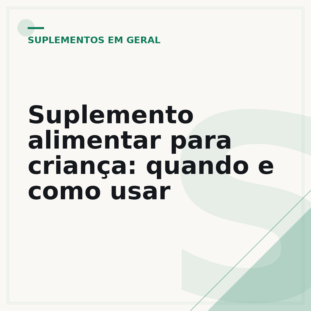 Suplemento alimentar para criança: quando e como usar