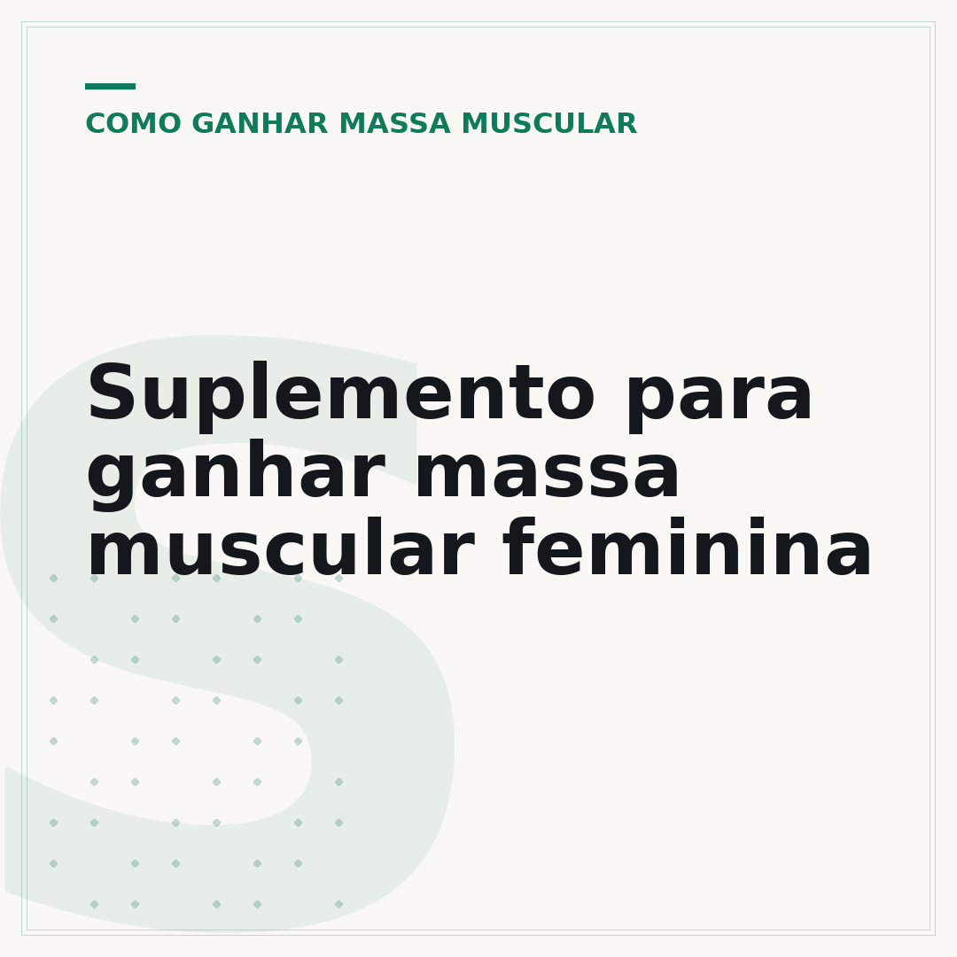 Suplemento para ganhar massa muscular feminina