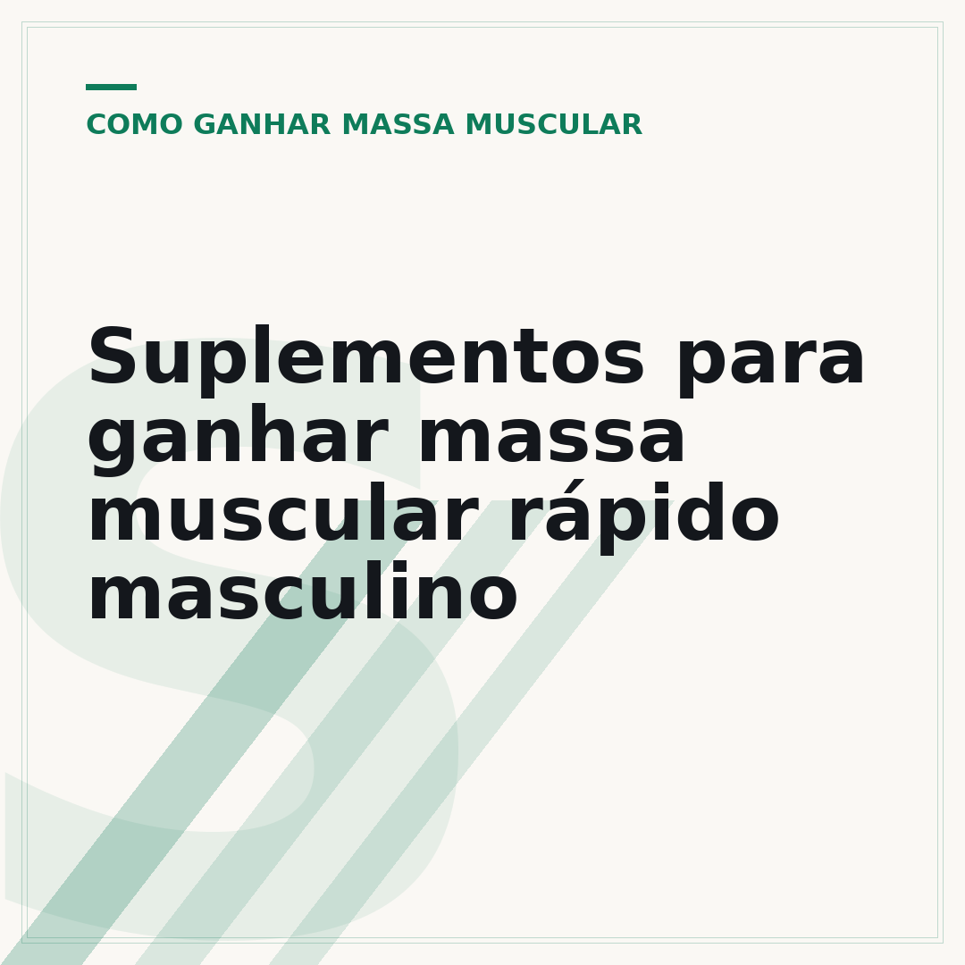 Suplementos para ganhar massa muscular rápido masculino
