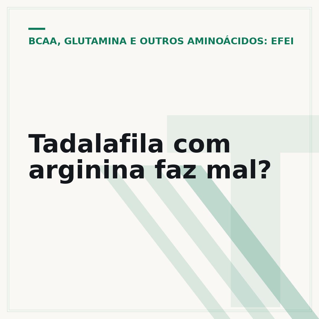 Tadalafila com arginina faz mal?