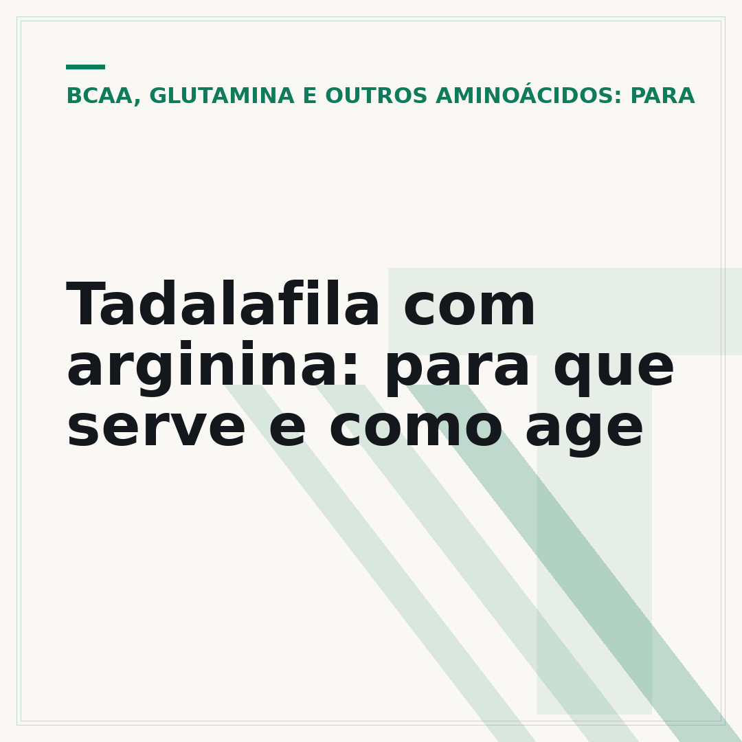 Tadalafila com arginina: para que serve e como age