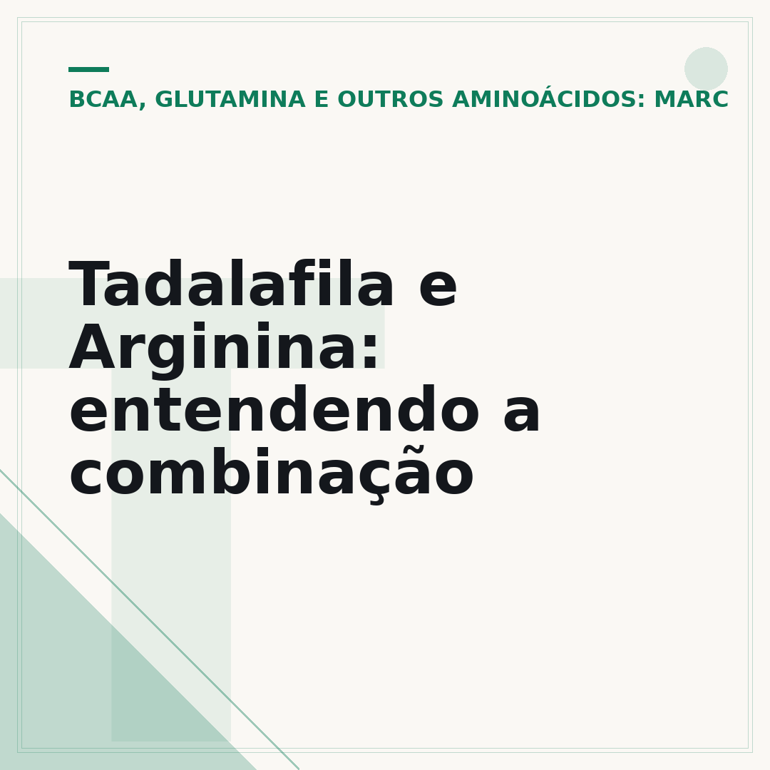 Tadalafila e Arginina: entendendo a combinação