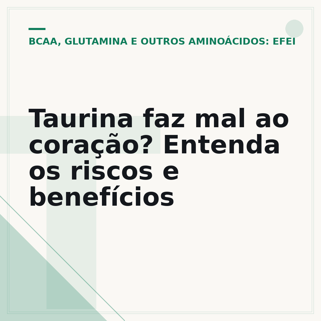 Taurina faz mal ao coração? Entenda os riscos e benefícios