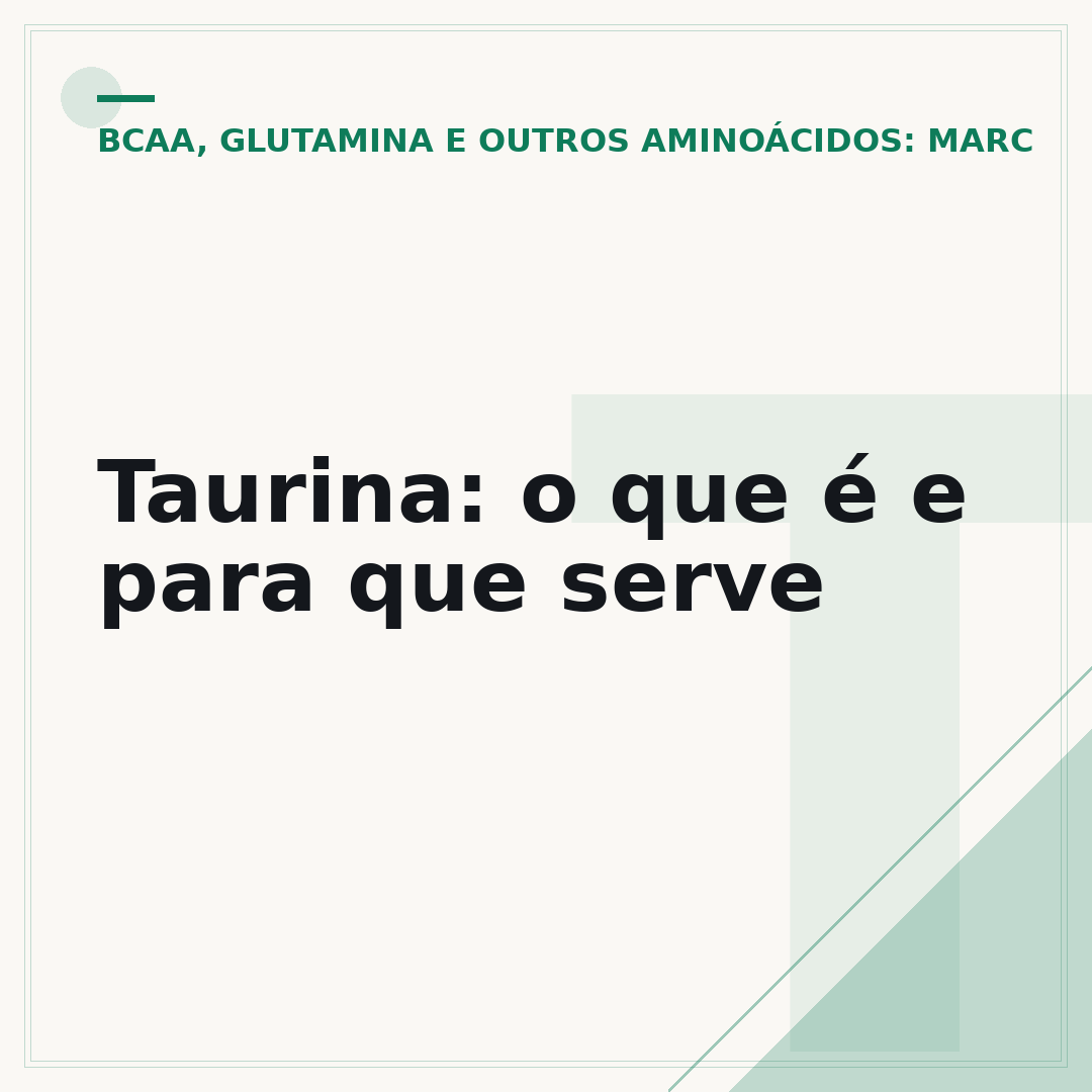Taurina: o que é e para que serve