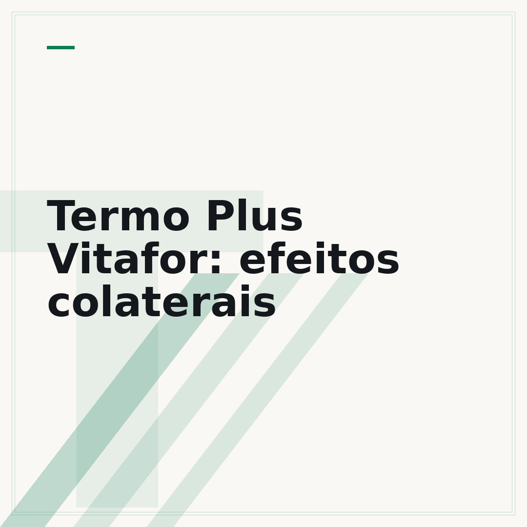 Termo Plus Vitafor: efeitos colaterais
