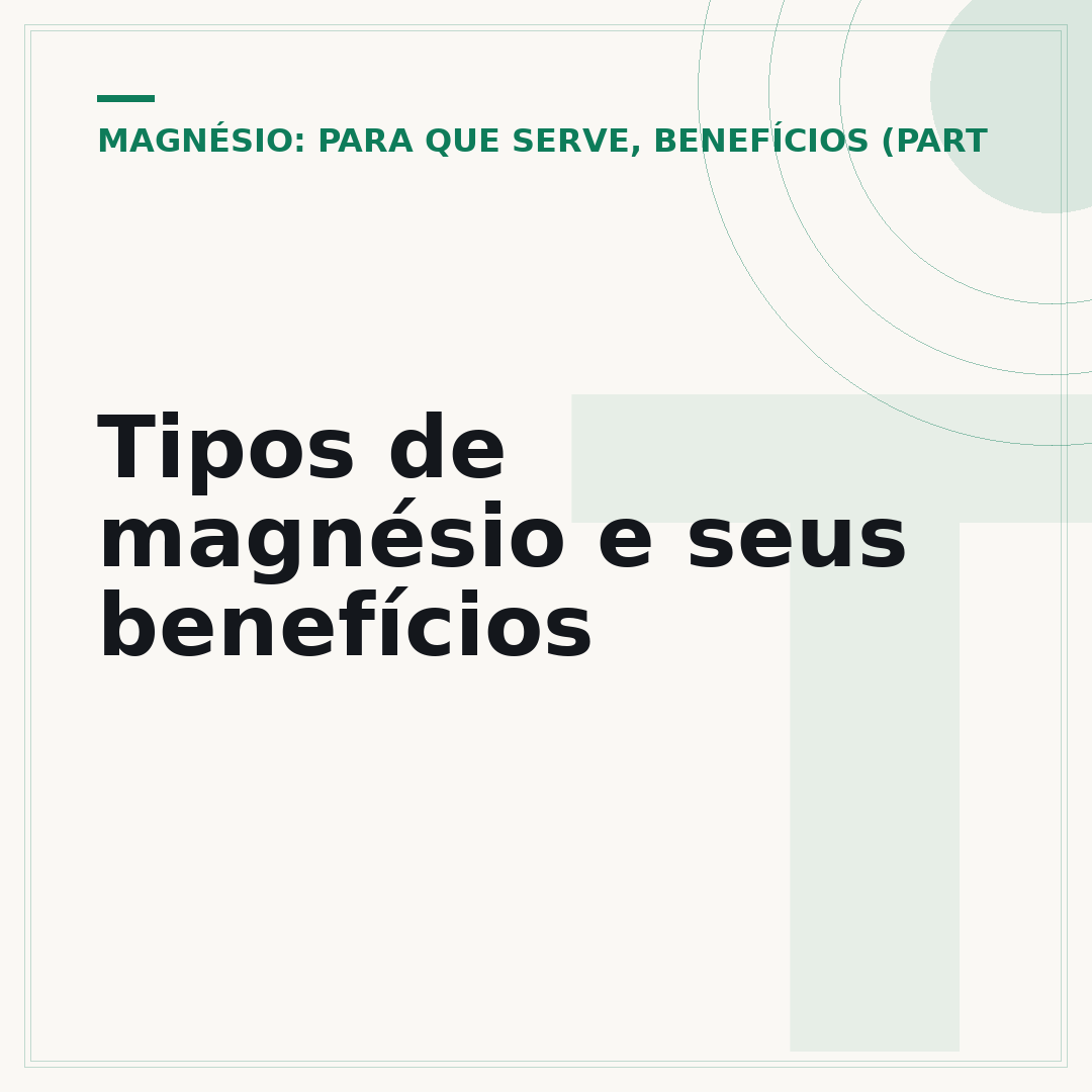 Tipos de magnésio e seus benefícios