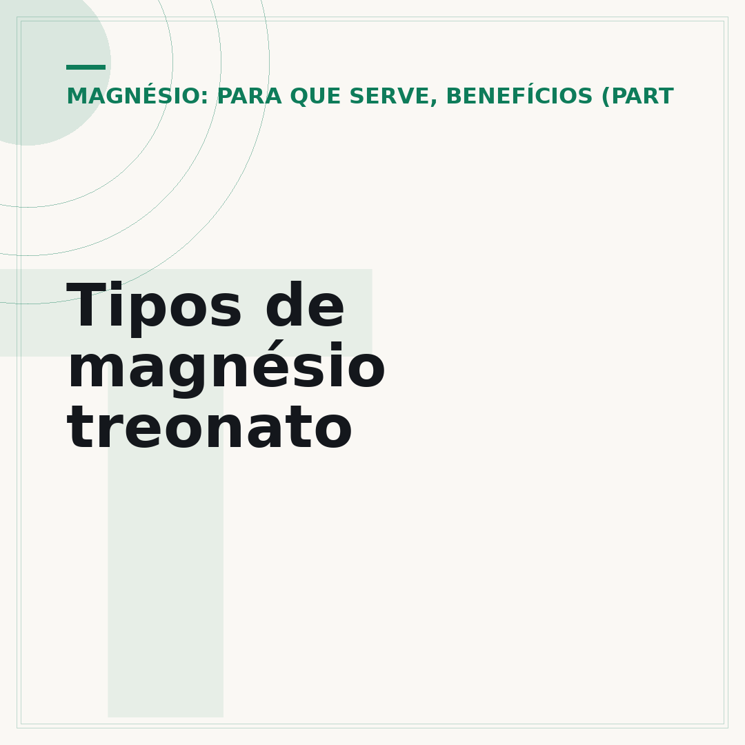 Tipos de magnésio treonato