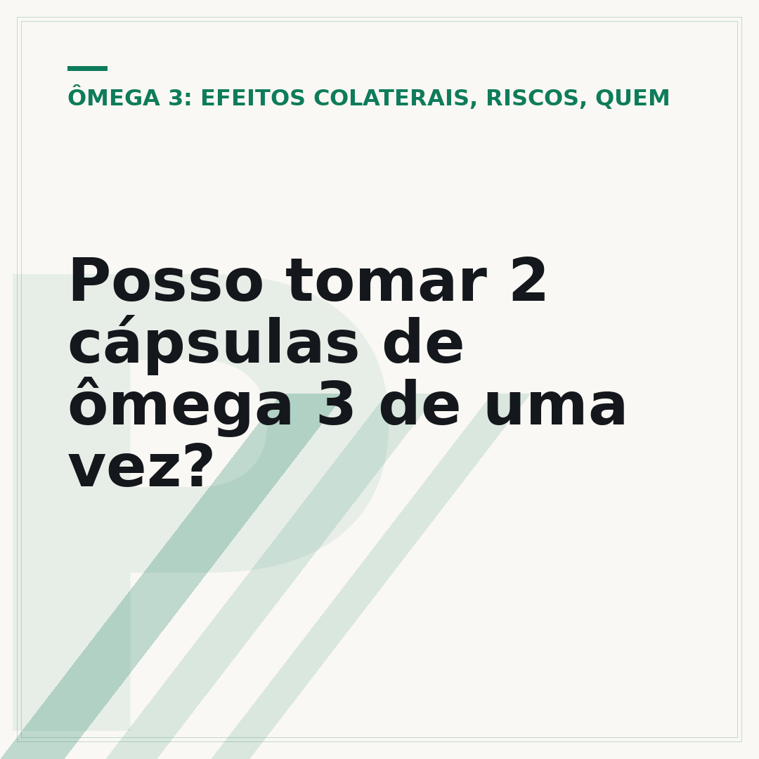 Posso tomar 2 cápsulas de ômega 3 de uma vez?