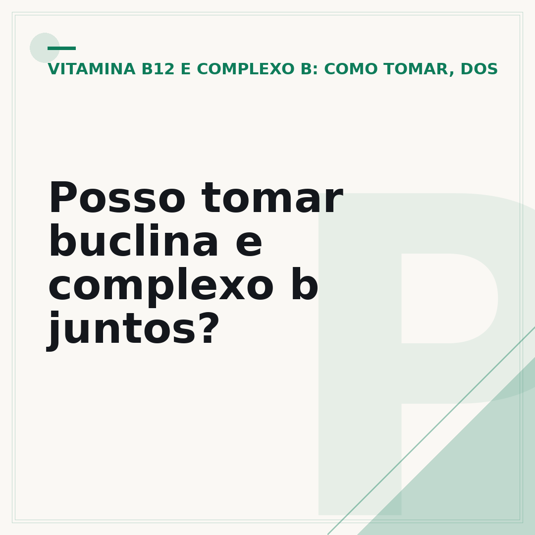 Posso tomar buclina e complexo b juntos?