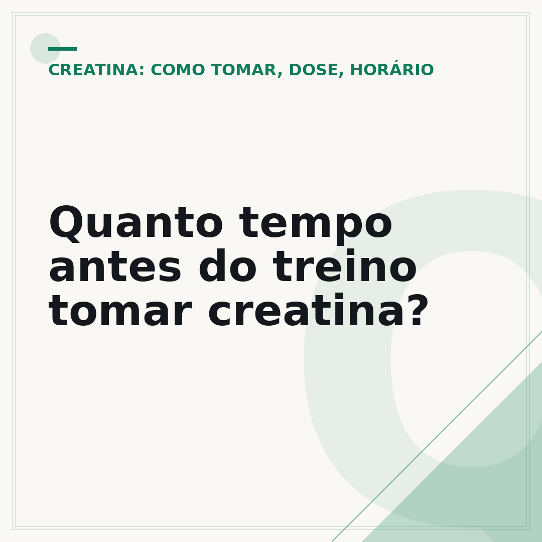 Quanto tempo antes do treino tomar creatina?