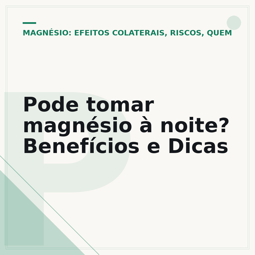 Pode tomar magnésio à noite? Benefícios e Dicas