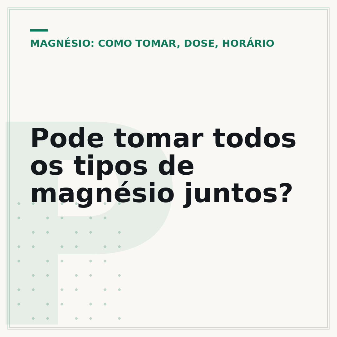 Pode tomar todos os tipos de magnésio juntos?