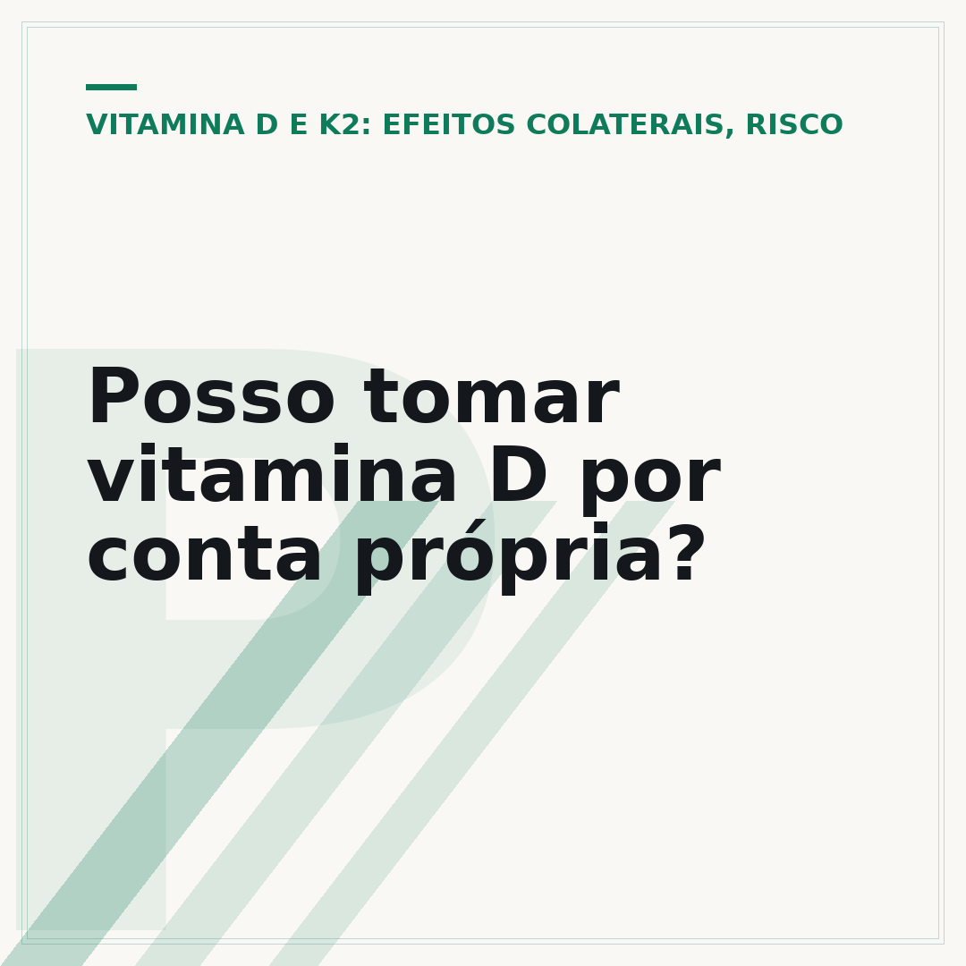 Posso tomar vitamina D por conta própria?