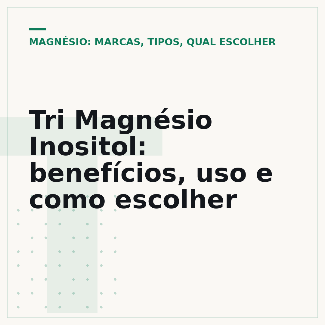 Tri Magnésio Inositol: benefícios, uso e como escolher