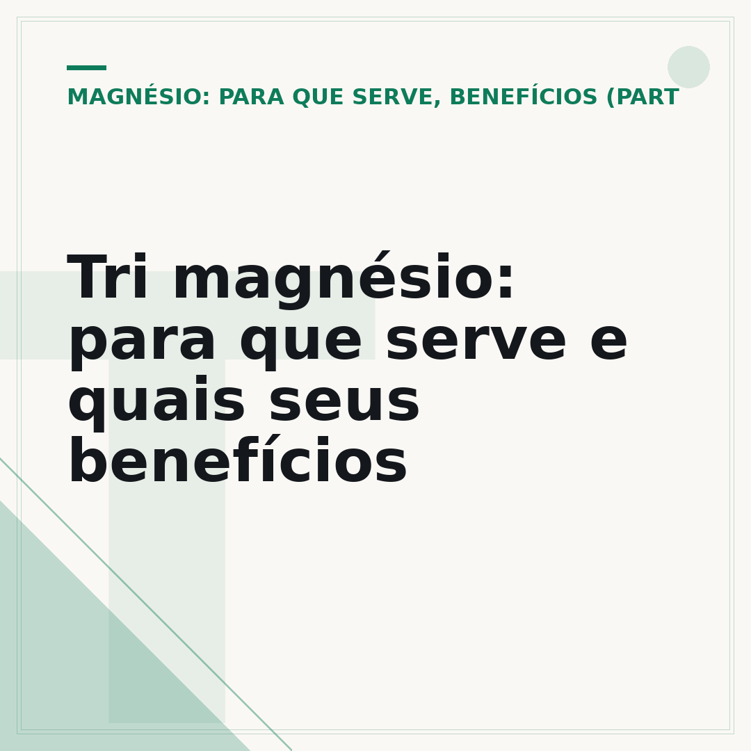 Tri magnésio: para que serve e quais seus benefícios