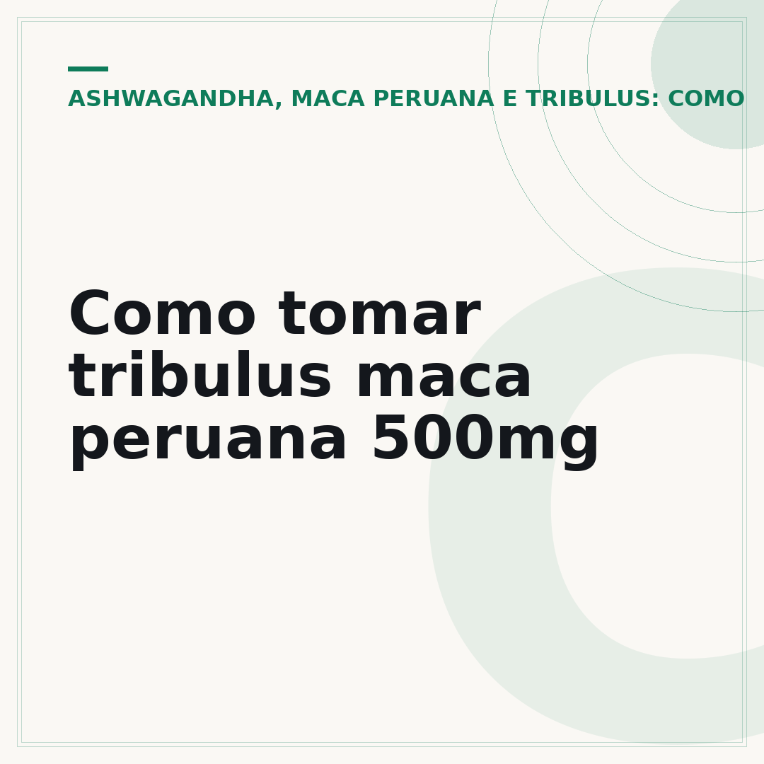 Como tomar tribulus maca peruana 500mg