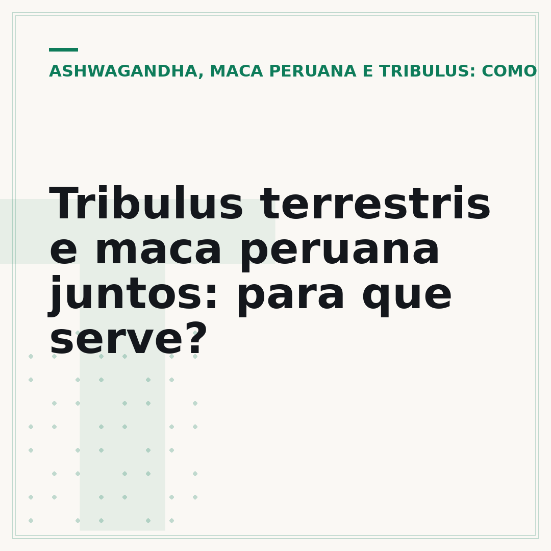 Tribulus terrestris e maca peruana juntos: para que serve?