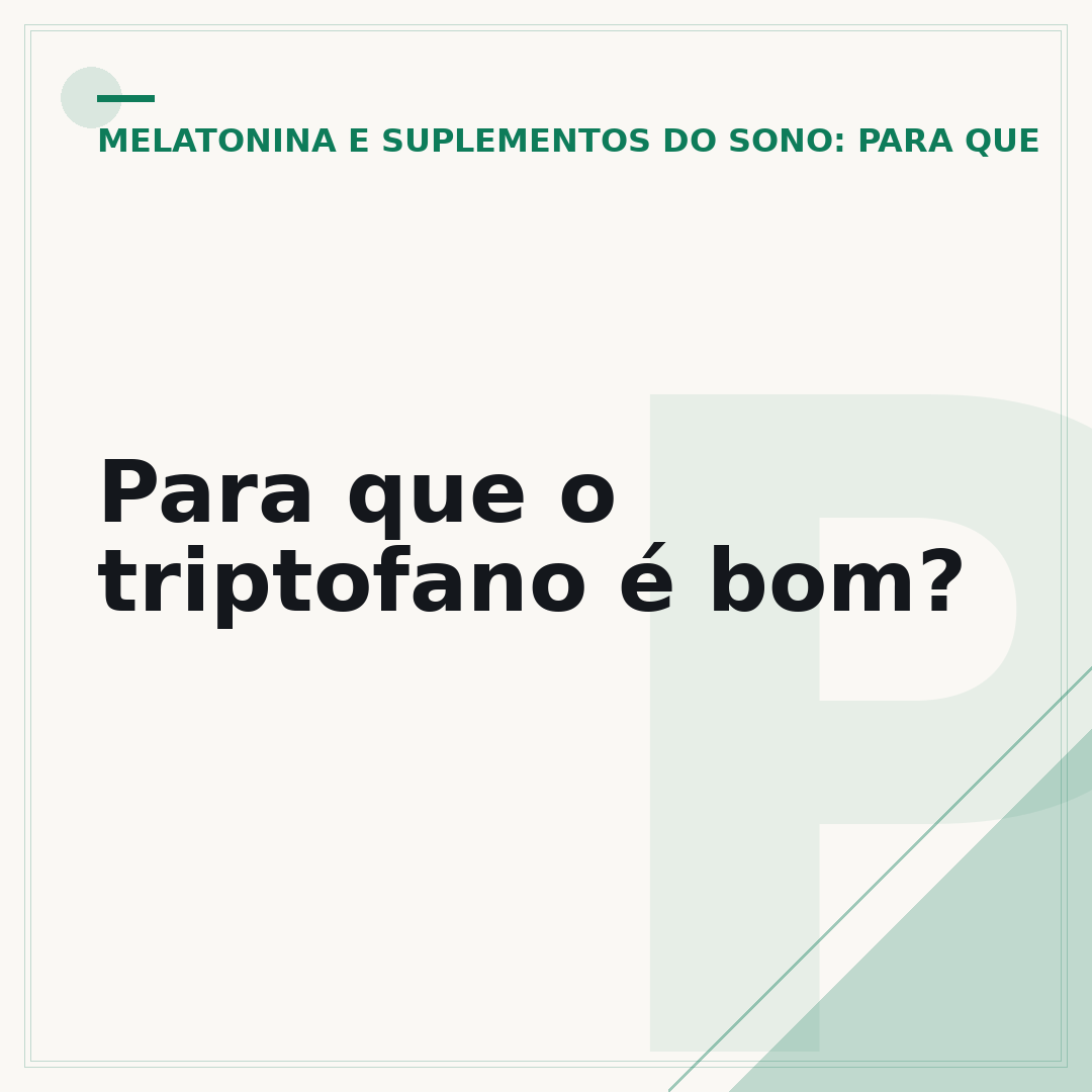 Para que o triptofano é bom?