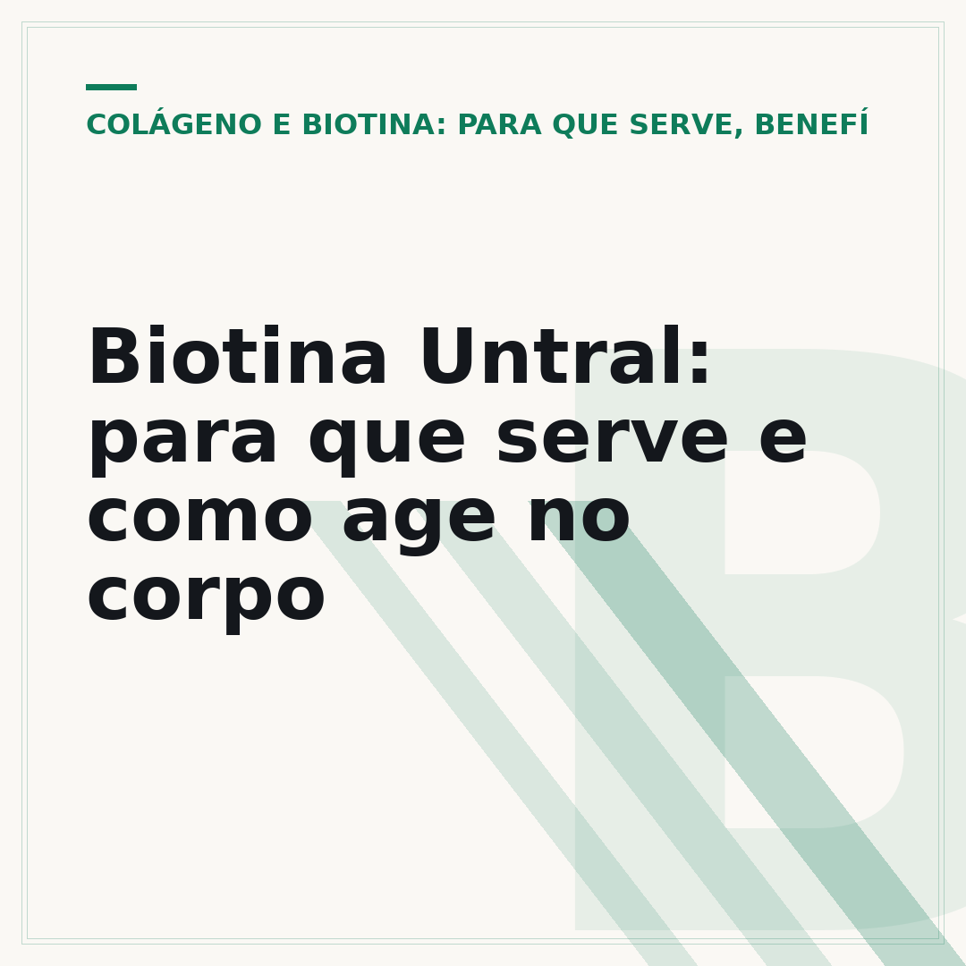 Biotina Untral: para que serve e como age no corpo