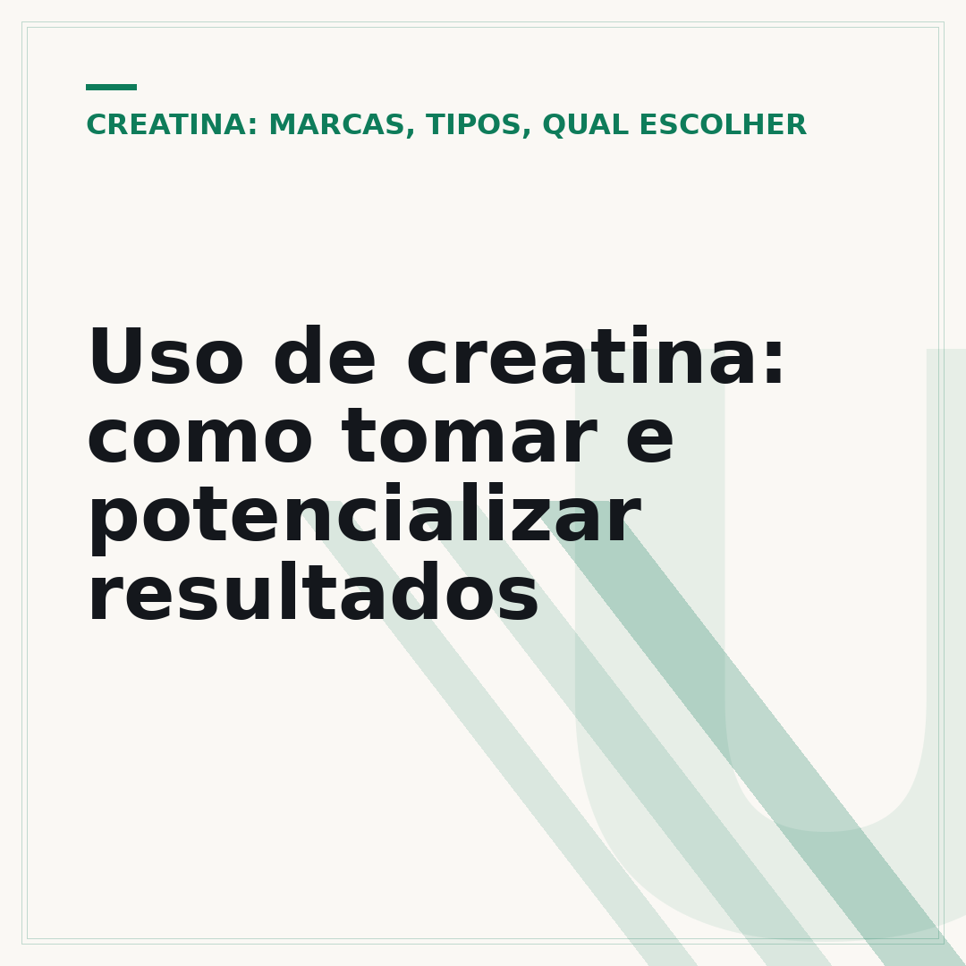 Uso de creatina: como tomar e potencializar resultados