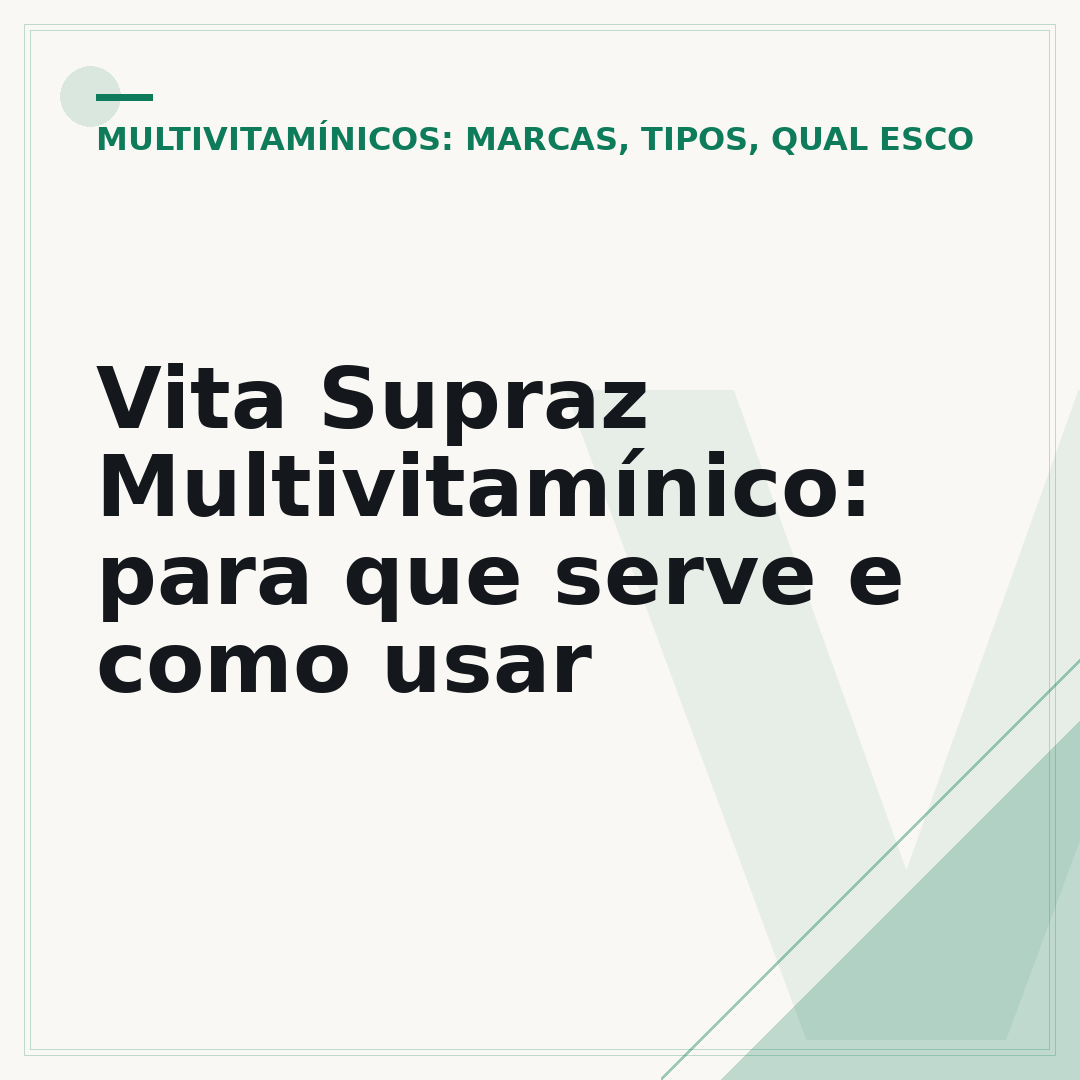 Vita Supraz Multivitamínico: para que serve e como usar
