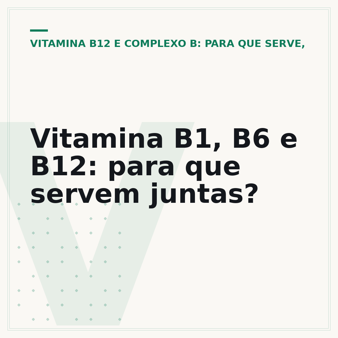 Vitamina B1, B6 e B12: para que servem juntas?