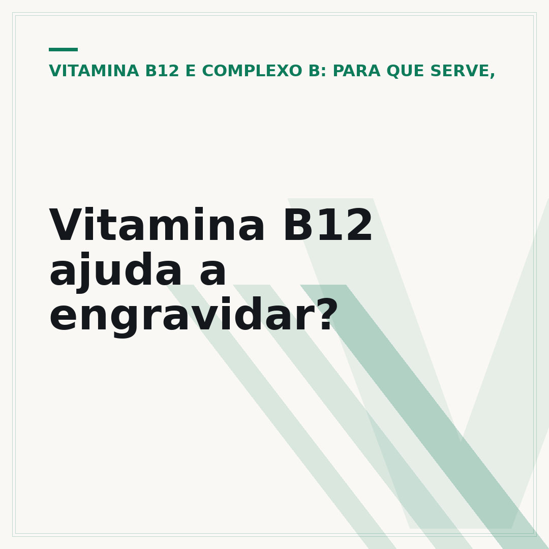 Vitamina B12 ajuda a engravidar?