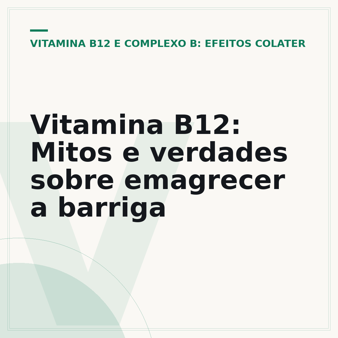 Vitamina B12: Mitos e verdades sobre emagrecer a barriga