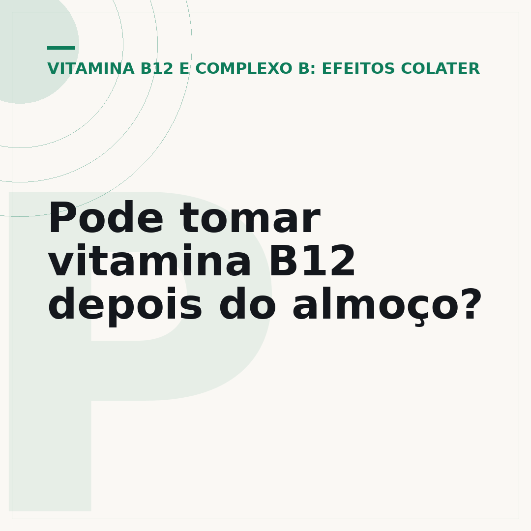 Pode tomar vitamina B12 depois do almoço?
