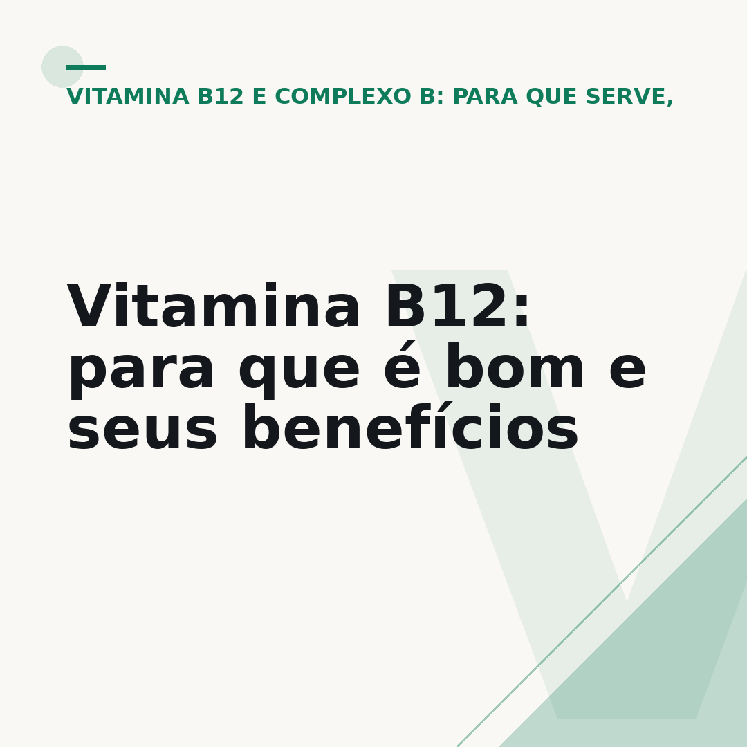 Vitamina B12: para que é bom e seus benefícios