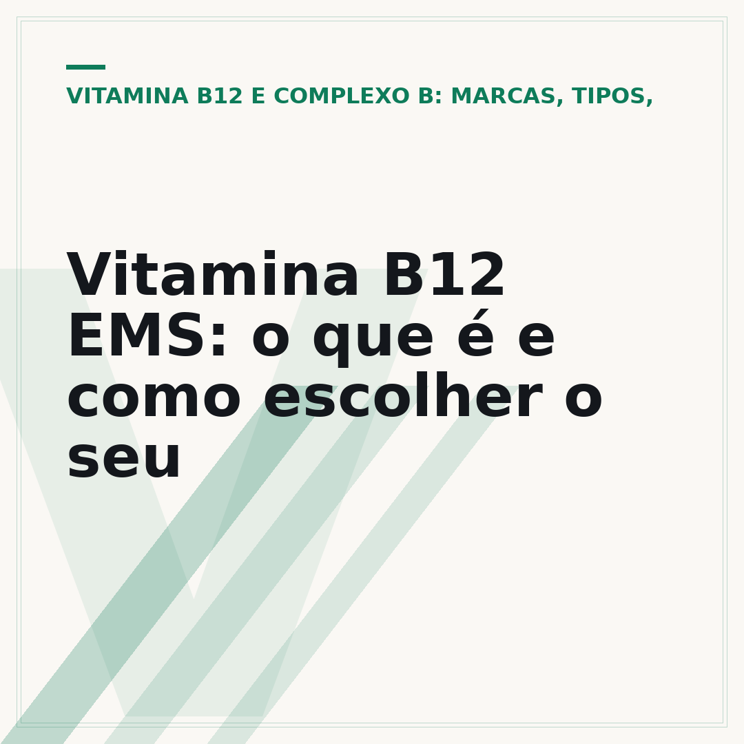 Vitamina B12 EMS: o que é e como escolher o seu