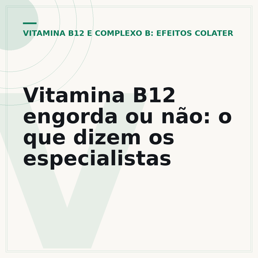 Vitamina B12 engorda ou não: o que dizem os especialistas
