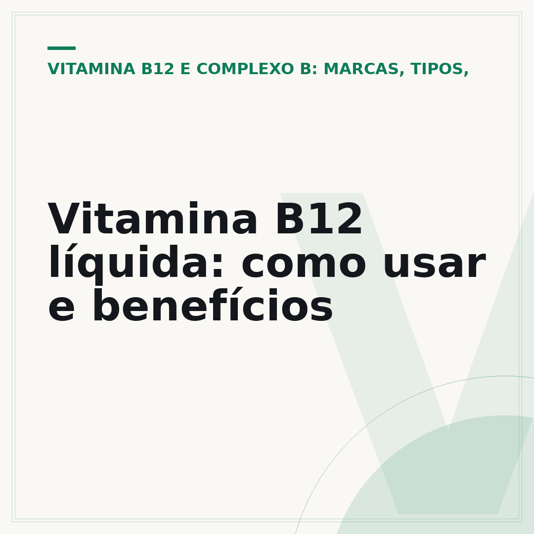 Vitamina B12 líquida: como usar e benefícios