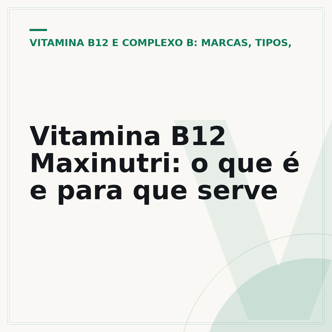 Vitamina B12 Maxinutri: o que é e para que serve