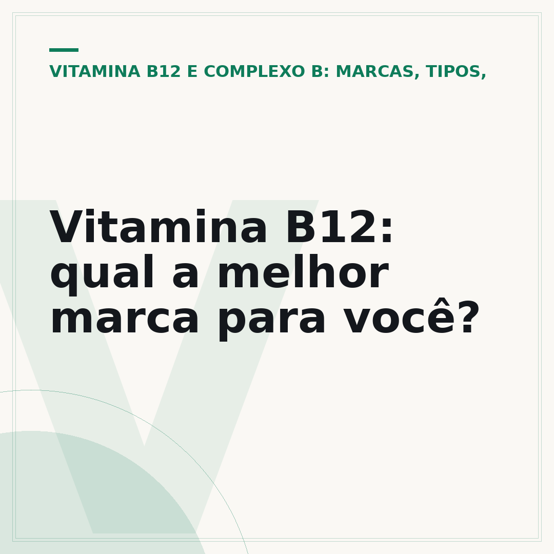 Vitamina B12: qual a melhor marca para você?