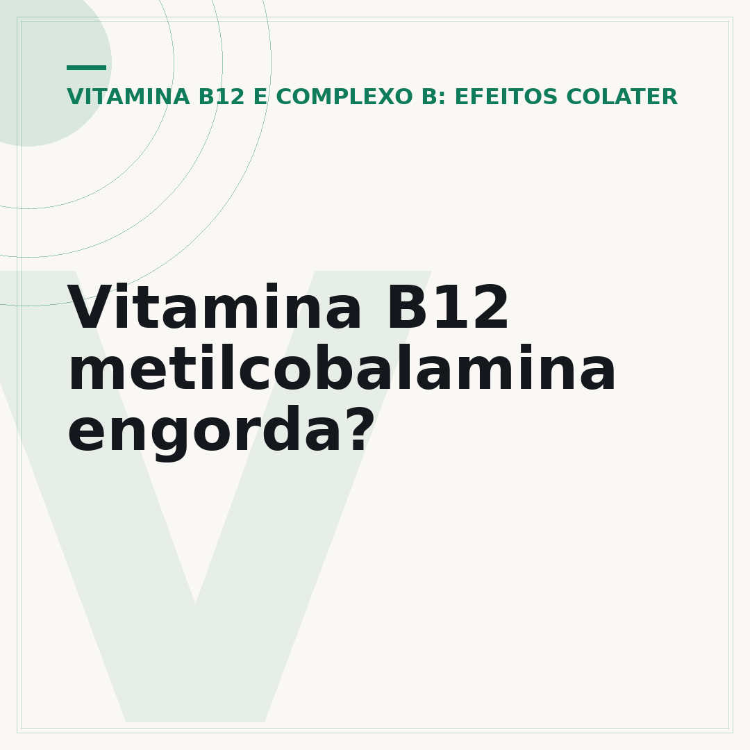 Vitamina B12 metilcobalamina engorda?
