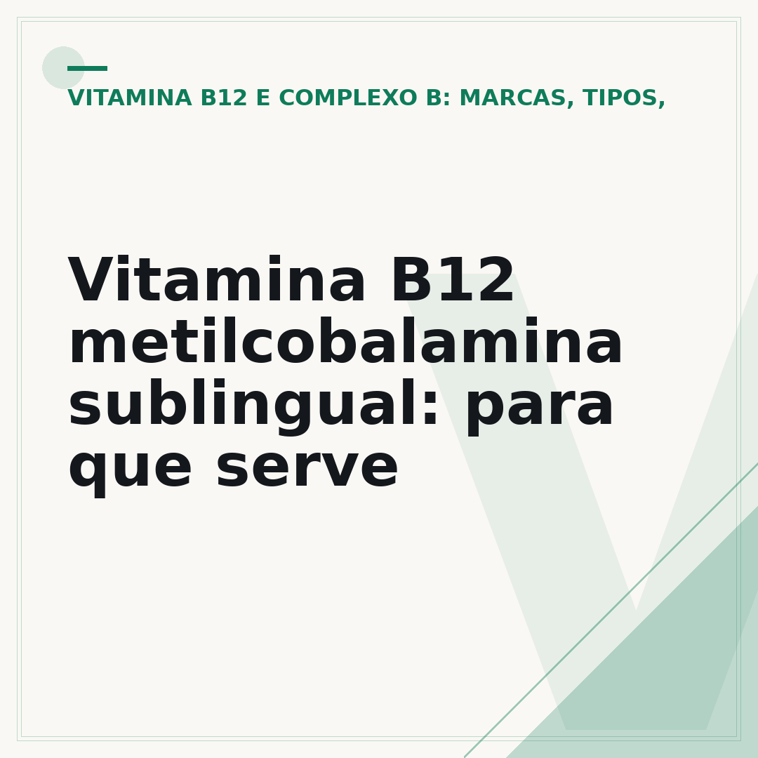 Vitamina B12 metilcobalamina sublingual: para que serve