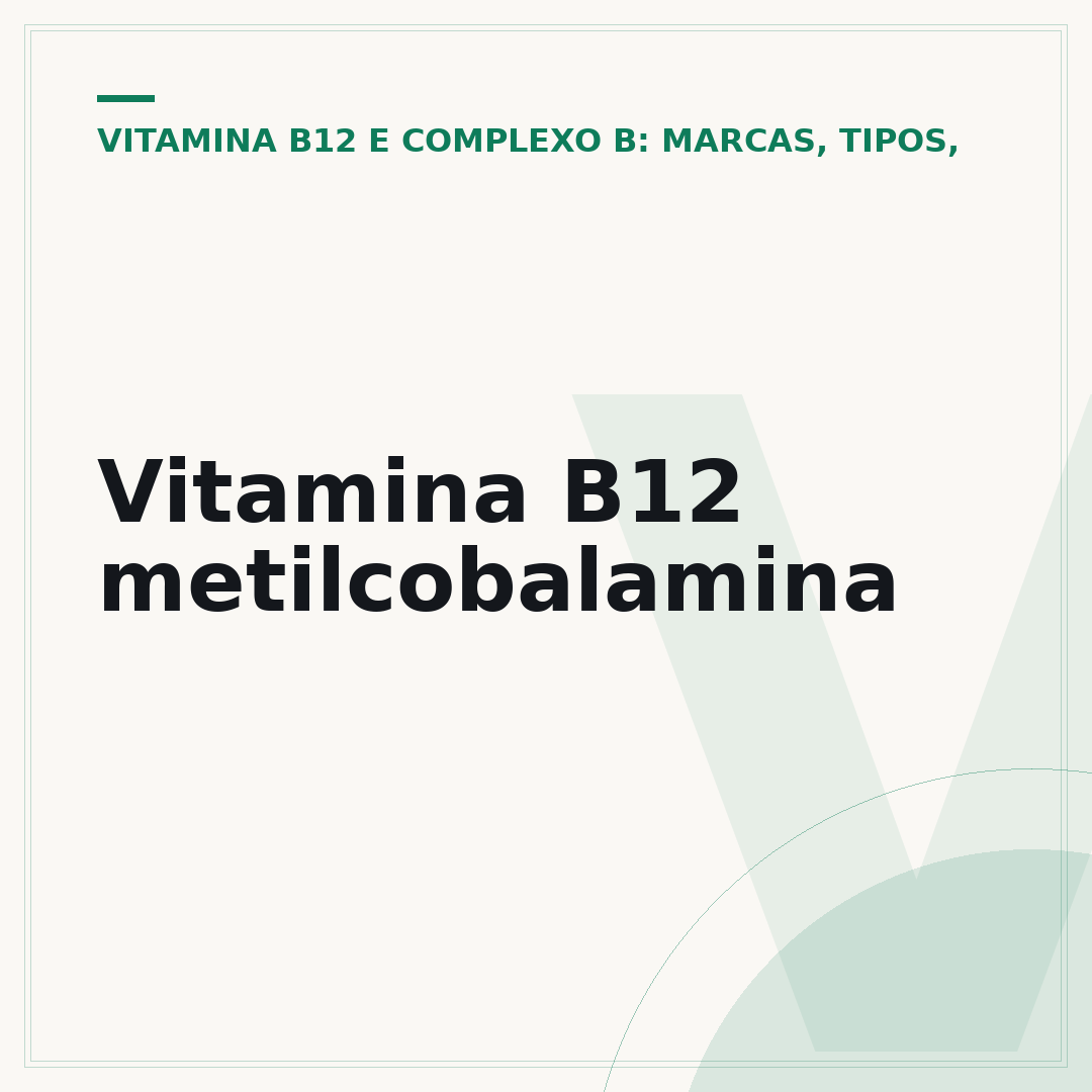 Vitamina B12 metilcobalamina