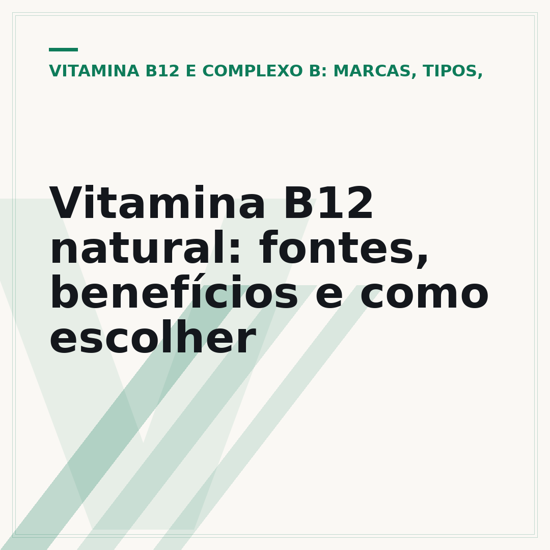 Vitamina B12 natural: fontes, benefícios e como escolher