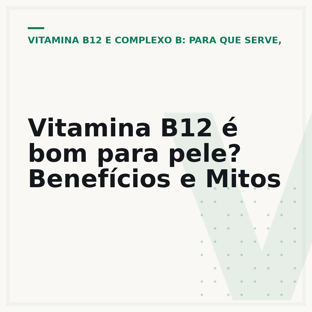 Vitamina B12 é bom para pele? Benefícios e Mitos