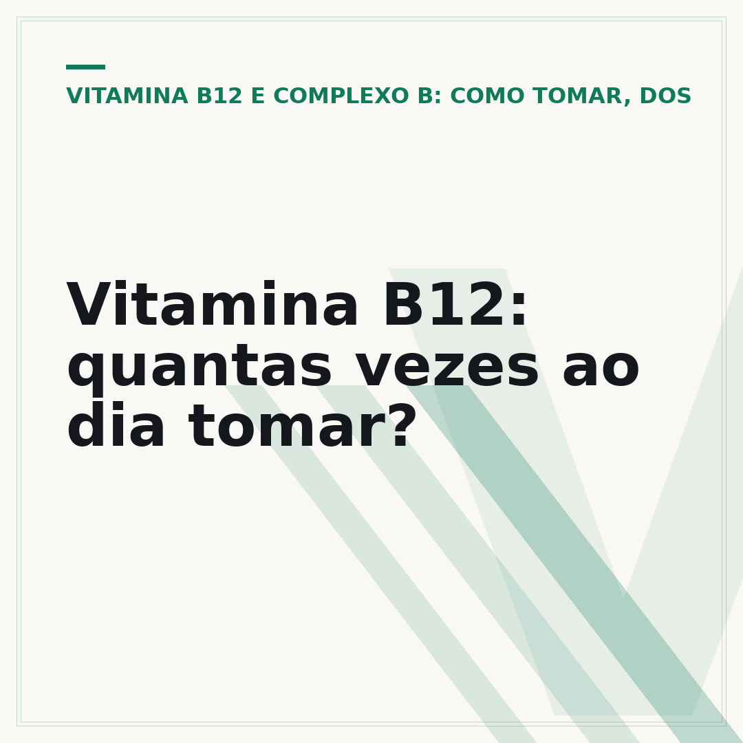 Vitamina B12: quantas vezes ao dia tomar?